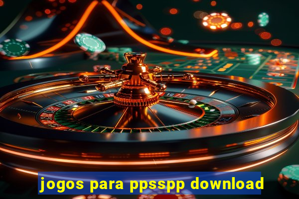 jogos para ppsspp download